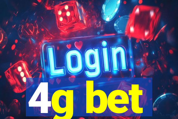 4g bet