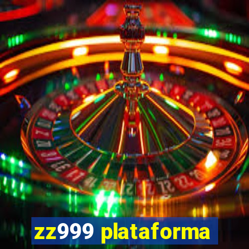 zz999 plataforma