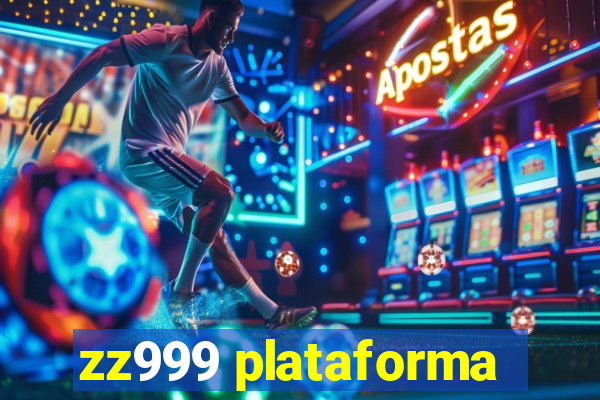 zz999 plataforma