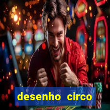 desenho circo digital para colorir