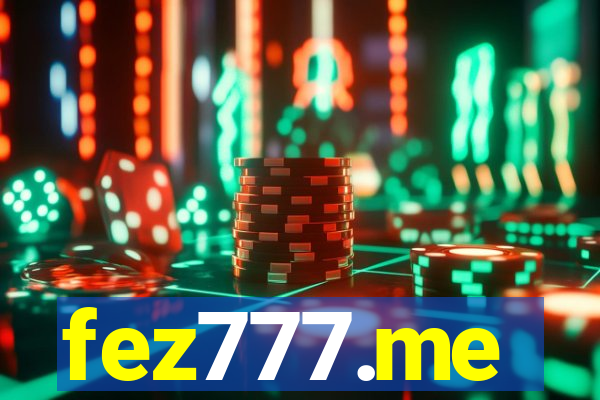 fez777.me