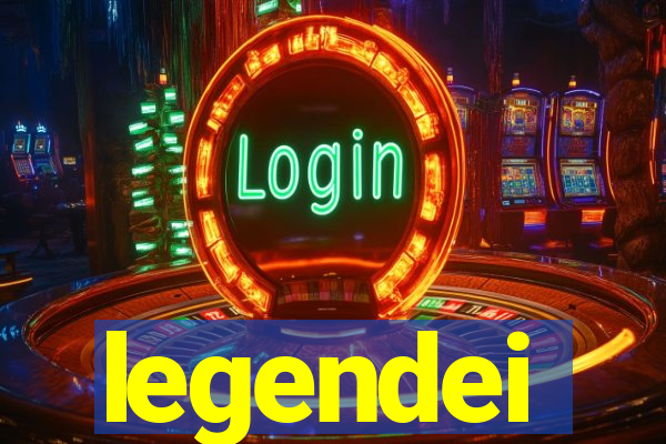 legendei