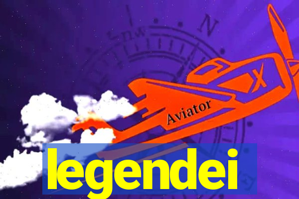 legendei