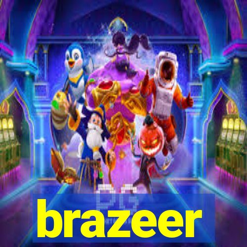 brazeer