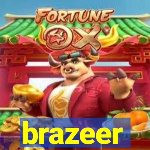 brazeer