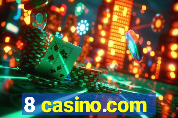 8 casino.com