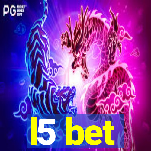 l5 bet