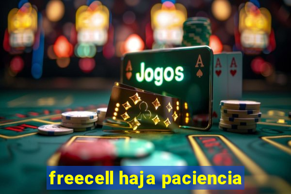 freecell haja paciencia