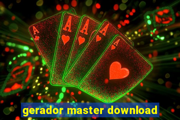 gerador master download