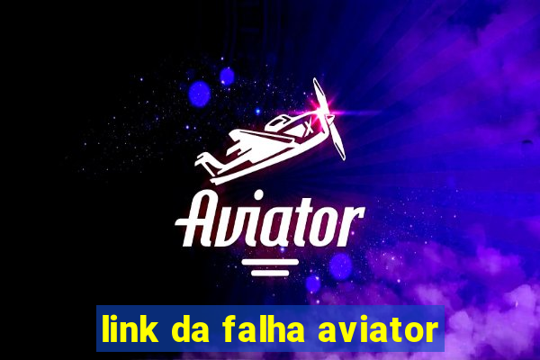 link da falha aviator