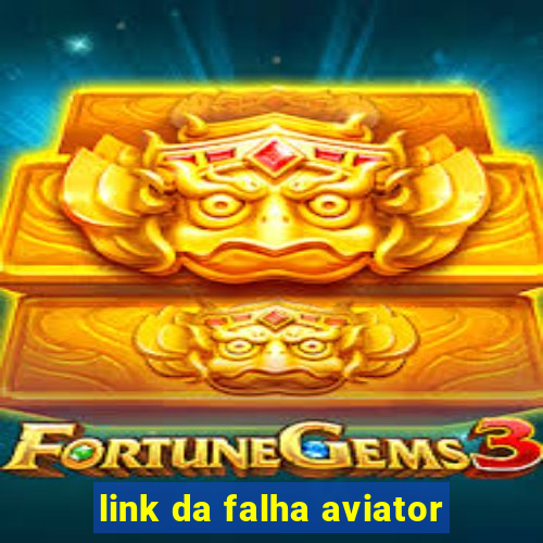 link da falha aviator