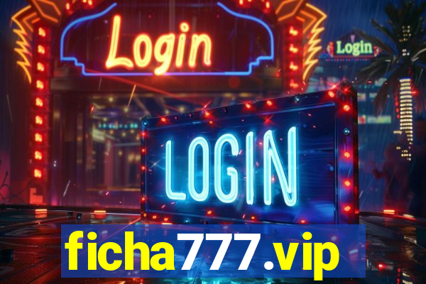 ficha777.vip