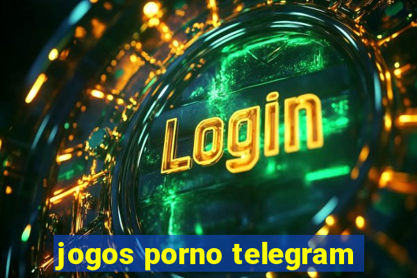 jogos porno telegram