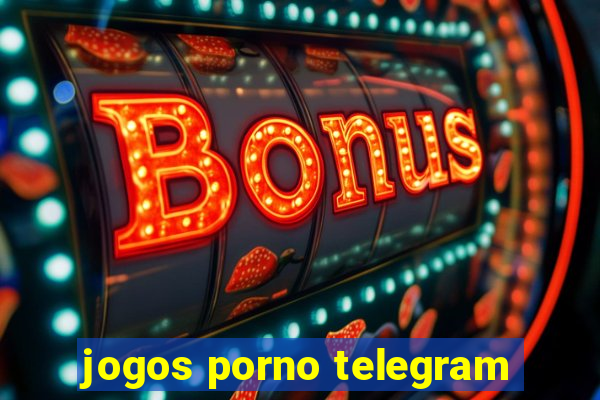 jogos porno telegram