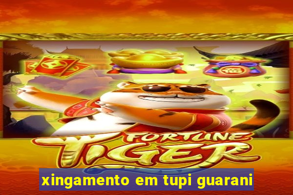 xingamento em tupi guarani