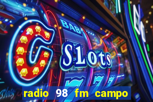 radio 98 fm campo formoso bahia