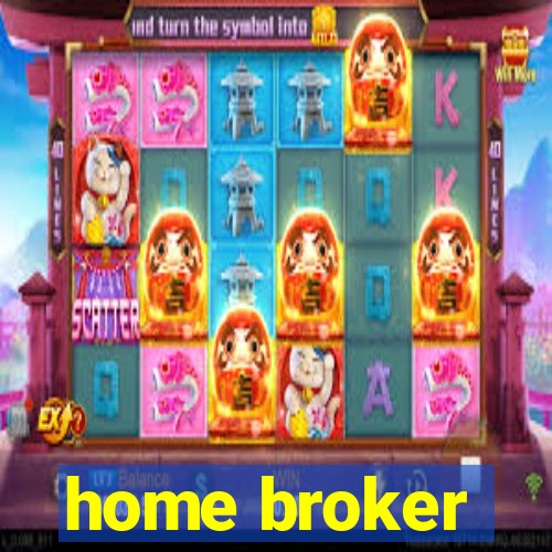 home broker