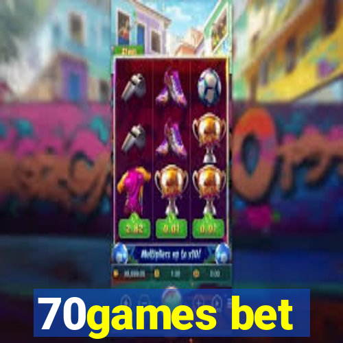 70games bet