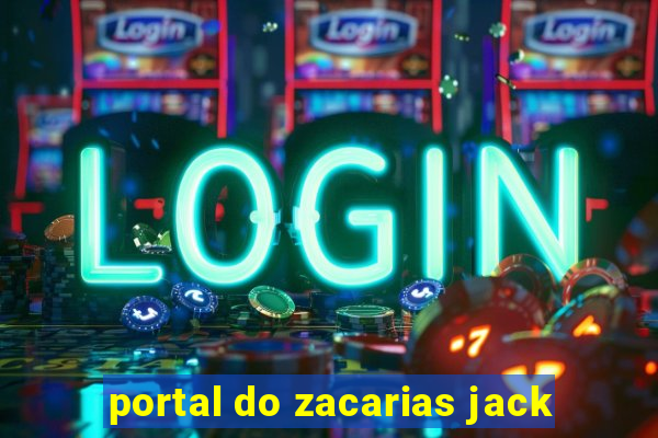 portal do zacarias jack