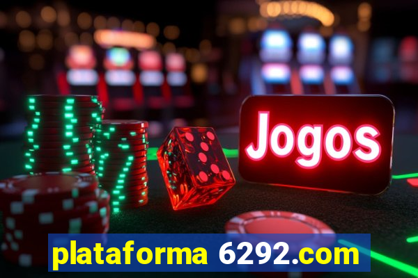 plataforma 6292.com