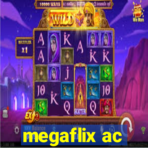 megaflix ac