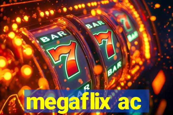 megaflix ac