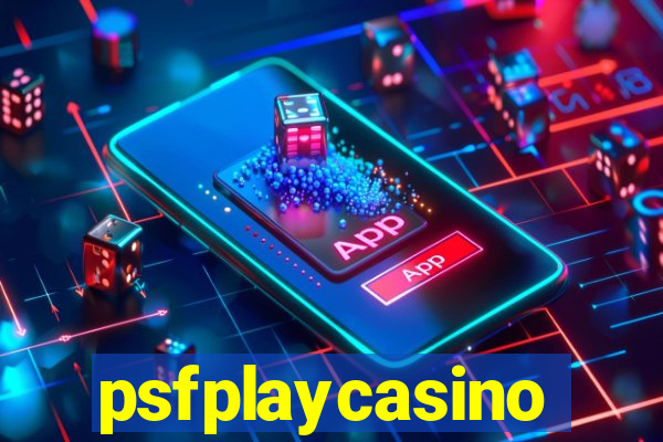 psfplaycasino