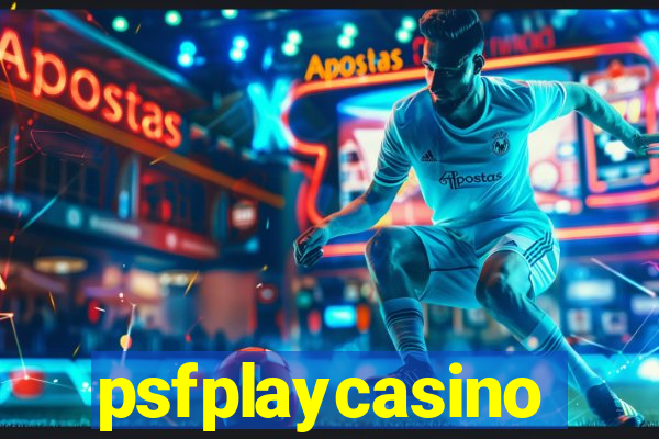 psfplaycasino