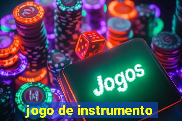 jogo de instrumento