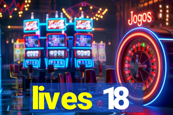 lives 18