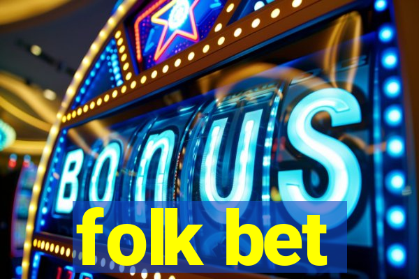 folk bet