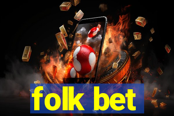 folk bet