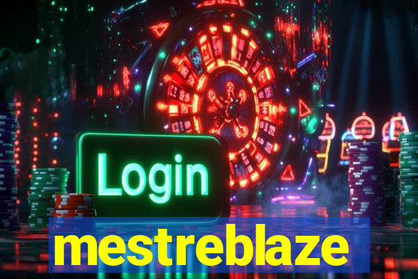 mestreblaze