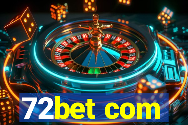 72bet com