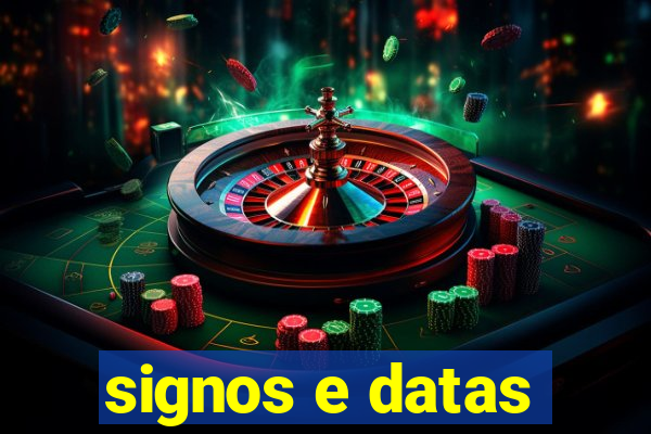 signos e datas