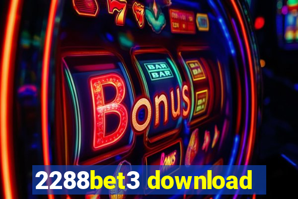 2288bet3 download