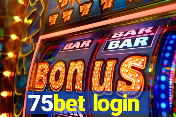 75bet login