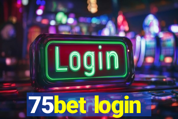 75bet login