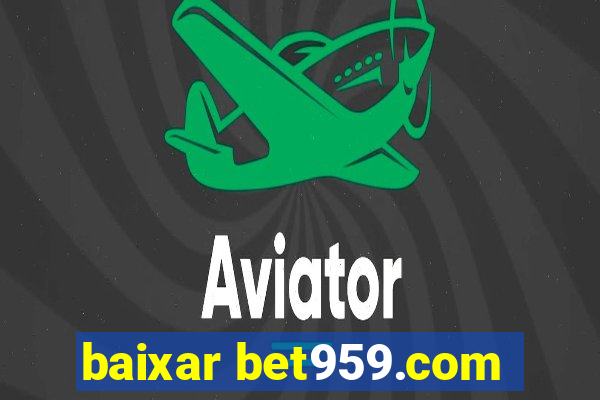 baixar bet959.com