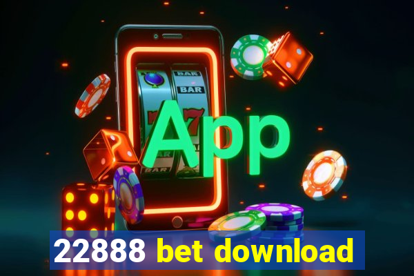 22888 bet download