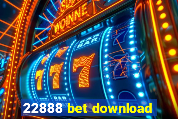 22888 bet download