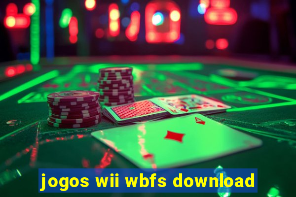 jogos wii wbfs download