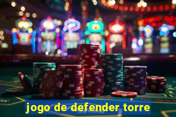 jogo de defender torre