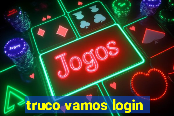 truco vamos login