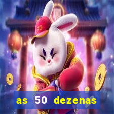 as 50 dezenas melhores de 20 pontos