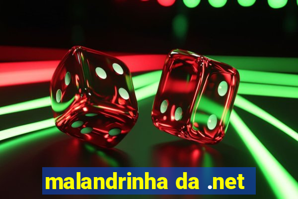 malandrinha da .net