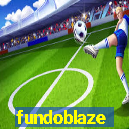 fundoblaze