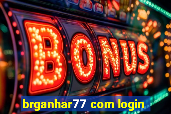 brganhar77 com login