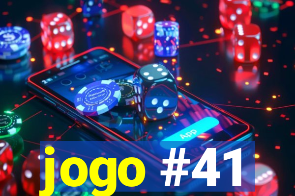 jogo #41