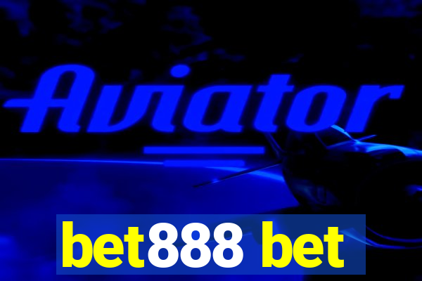 bet888 bet